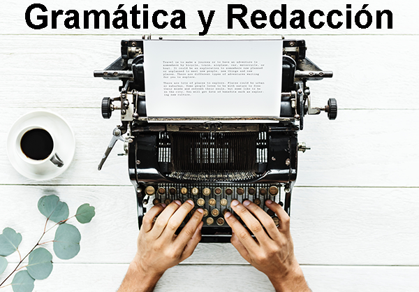 Gramática y Redacción